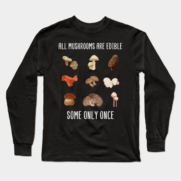 Mushroom Hunter print I Poisonous Mushrooms and Fungi Long Sleeve T-Shirt by biNutz